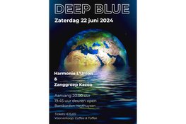 Themaconcert Harmonie l'Union en Zanggroep Kazoo: Deep Blue